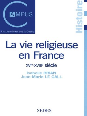 cover image of La vie religieuse en France, XVIe-XVIIIe siècle